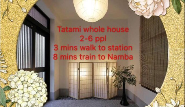 Osaka SENJU2 traditional Tatami whole house 2-5 ppl 3 mins walk to station in Osaka